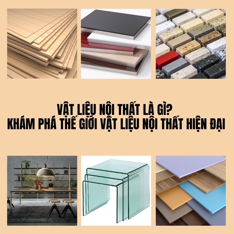 Vật Liệu Nội Thất Là Gì? Khám Phá Thế Giới Vật Liệu Nội Thất Hiện Đại