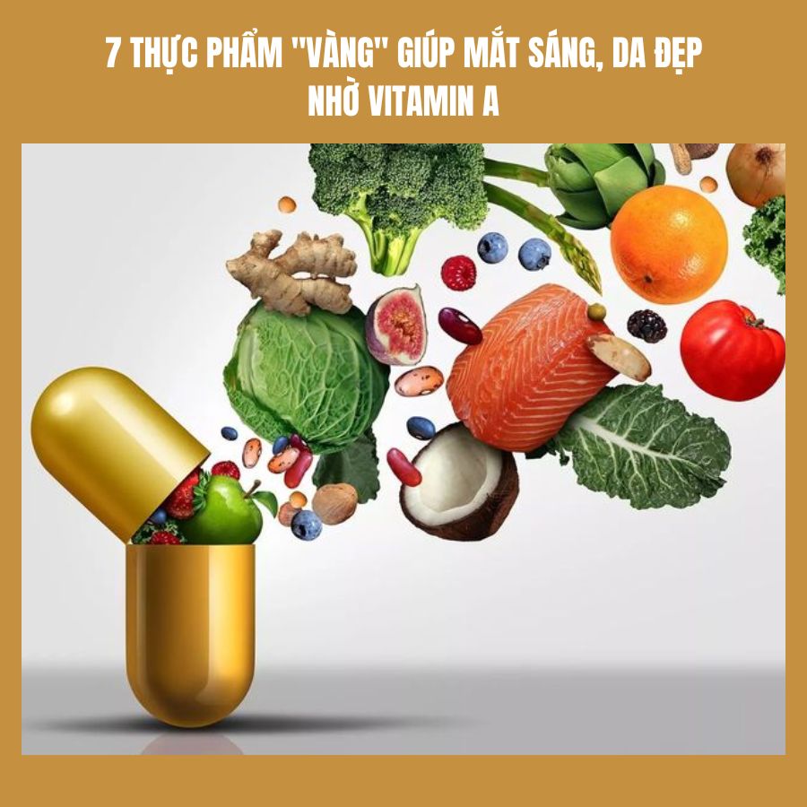 7 thực phẩm "vàng" giúp mắt sáng, da đẹp nhờ vitamin A